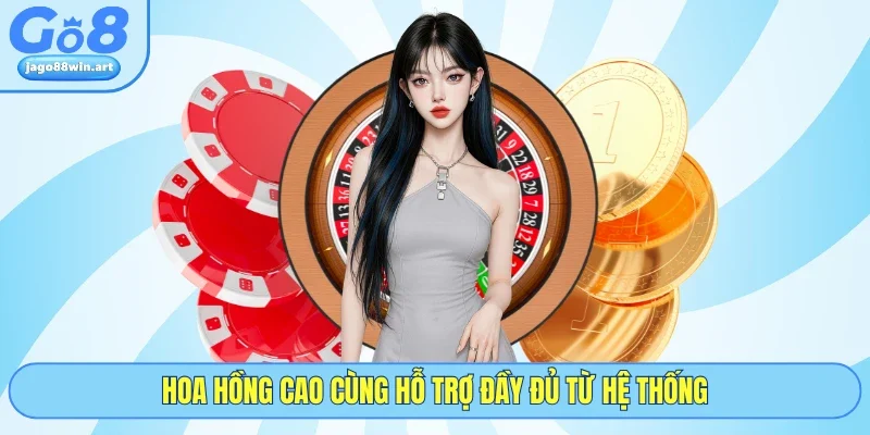 Đại Lý GO8 3 Hoa hồng cao cùng hỗ trợ đầy đủ từ hệ thống