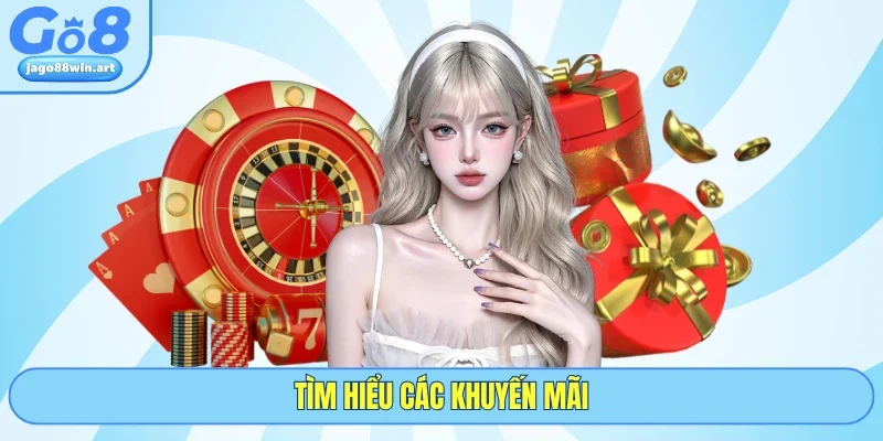 Giới Thiệu GO8 2 Tìm hiểu các khuyến mãi